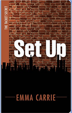Set Up by Emma Carrie