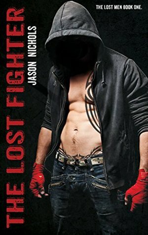 The Lost Fighter by SOXIE, Jason Nichols