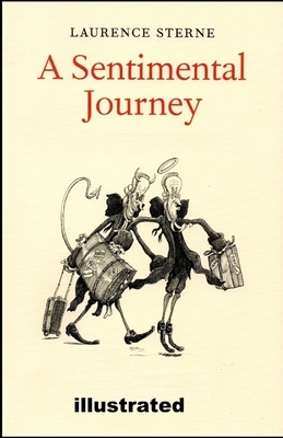 A Sentimental Journey illustrated by Laurence Sterne