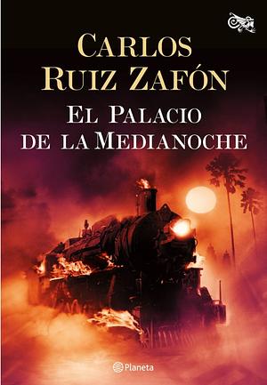 El Palacio de la Medianoche by Carlos Ruiz Zafón