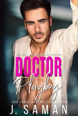 Doctor Playboy by J. Saman