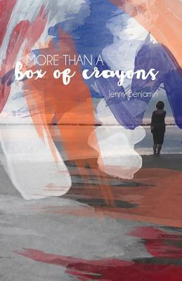 More Than a Box of Crayons by Jenny Benjamin