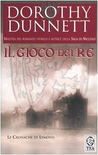 Il gioco dei re by Dorothy Dunnett