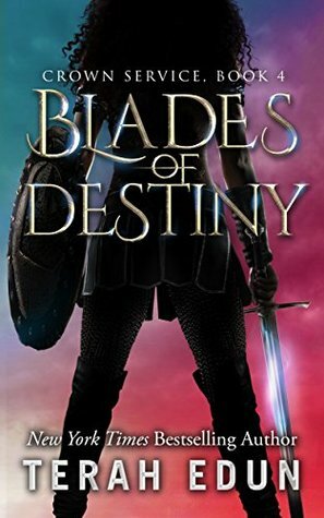 Blades Of Destiny by Terah Edun