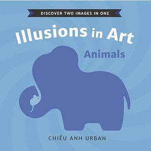 Illusions in Art: Animals by Chiêu Anh Urban