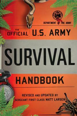 U.S. Army Survival Handbook by U.S. Department of the Army