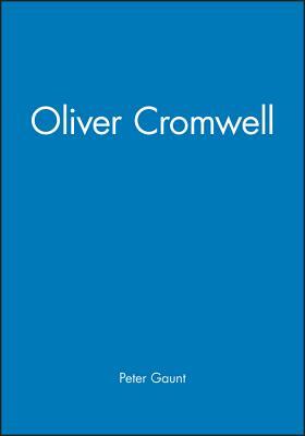 Oliver Cromwell by Peter Gaunt