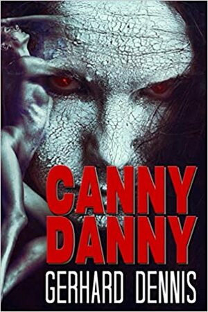 Canny Danny by Gerhard Dennis