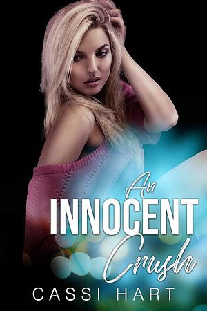 An Innocent Crush by Cassi Hart