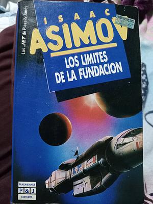 Los límites de la Fundación by Isaac Asimov