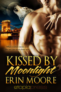 Kissed by Moonlight by Erin Moore