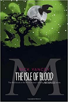 The Isle of Blood - Pulau Darah by Rick Yancey