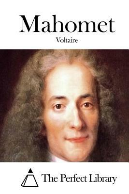 Mahomet by Voltaire