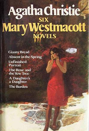 Agatha Christies, Six Mary Westmacott Novels by Mary Westmacott, Agatha Christie