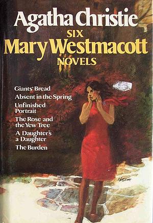 Agatha Christies, Six Mary Westmacott Novels by Agatha Christie, Mary Westmacott