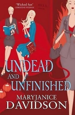 Undead and Unfinished by MaryJanice Davidson