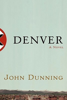 Denver by John Dunning