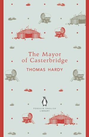 The Mayor of Casterbridge by Thomas Hardy