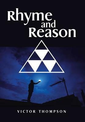 Rhyme and Reason by Victor Thompson