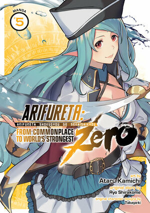 Arifureta: From Commonplace to World's Strongest Zero (Manga) Vol. 5 by Ryo Shirakome