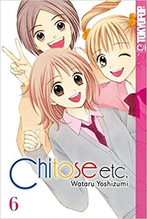 Chitose etc. 6 (ちとせetc. / Chitose etc. #6) by Wataru Yoshizumi