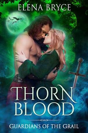 Thorn Blood by Elena Bryce