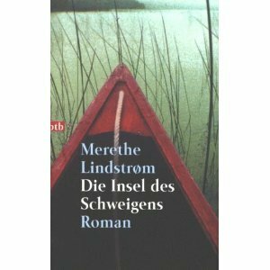 &lt;&lt;Die&gt;&gt; Insel Des Schweigens Roman by Merethe Lindstrøm, Günther Frauenlob
