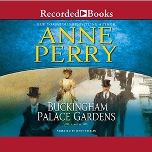 Buckingham Palace Gardens by Anne Perry