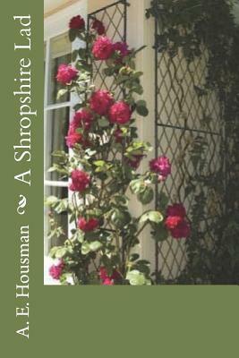 A Shropshire Lad by A. E. Housman