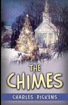 The Chimes Illustrated by Charles Dickens