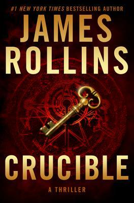 Crucible: A Thriller by James Rollins