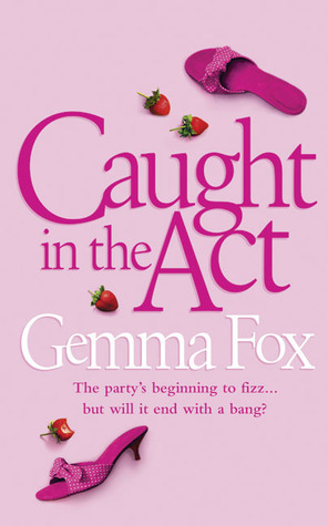 Caught in the Act by Gemma Fox
