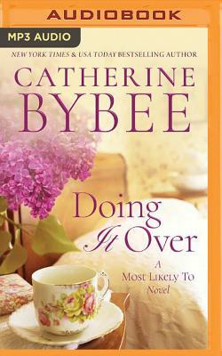 Doing It Over by Catherine Bybee