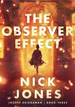 The Observer Effect by Nick Jones