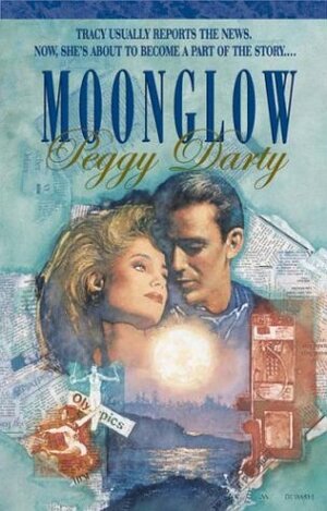 Moonglow (Palisades Pure Romance) by Peggy Darty
