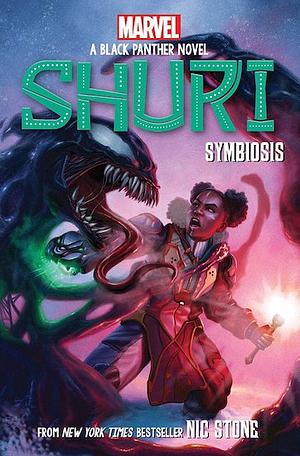 Shuri: a Black Panther Novel #3 by Nic Stone