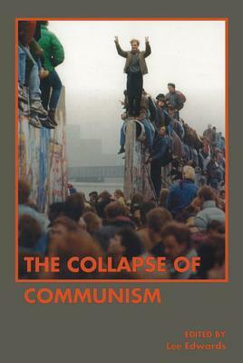 The Collapse of Communism by 