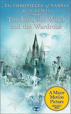 The Lion, the Witch and the Wardrobe by C.S. Lewis