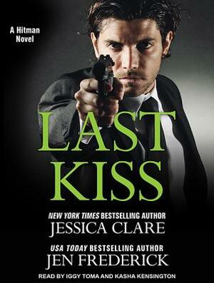 Last Kiss by Jessica Clare, Jen Frederick