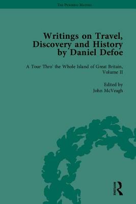 Writings on Travel, Discovery and History by Daniel Defoe, Part I by P.N. Furbank