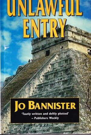 Unlawful Entry by Jo Bannister