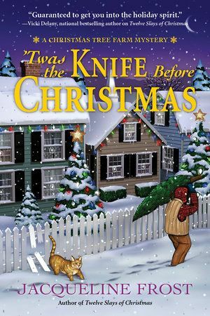 'Twas the Knife Before Christmas by Jacqueline Frost