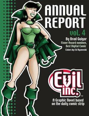 Evil Inc. Annual Report, Volume 4 by Brad Guigar