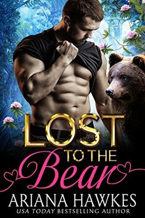 Lost To The Bear by Ariana Hawkes