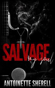 Salvage My Soul by Antoinette Sherell