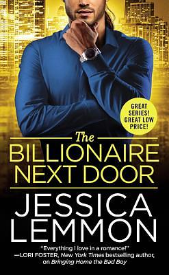 The Billionaire Next Door by Jessica Lemmon