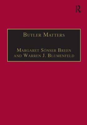 Butler Matters: Judith Butler's Impact on Feminist and Queer Studies by Warren J. Blumenfeld