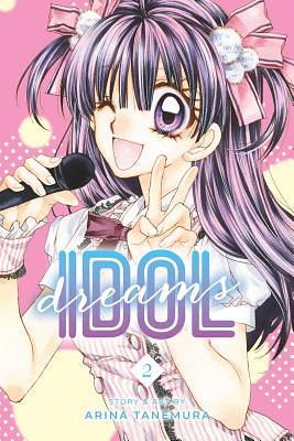 Idol Dreams, Vol. 2, Volume 2 by Arina Tanemura