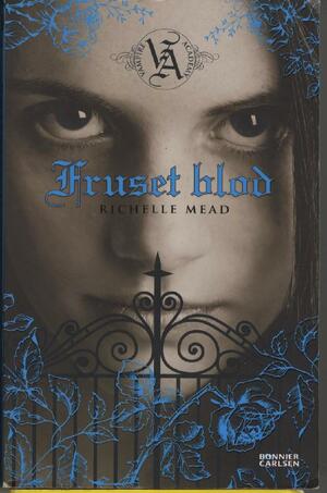 Fruset Blod by Richelle Mead