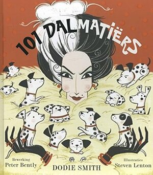 101 dalmatiërs by Dodie Smith, Peter Bently, Steven Lenton